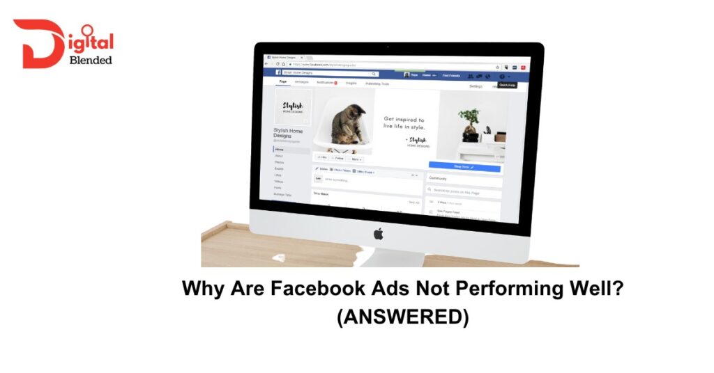 Why Are Facebook Ads Not Performing Well?